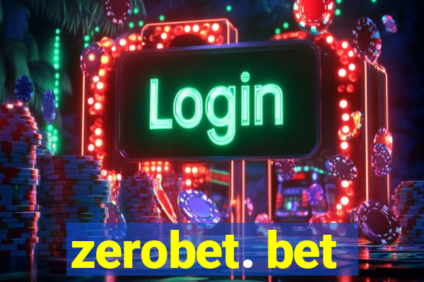 zerobet. bet