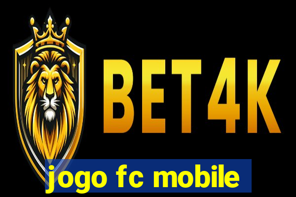 jogo fc mobile