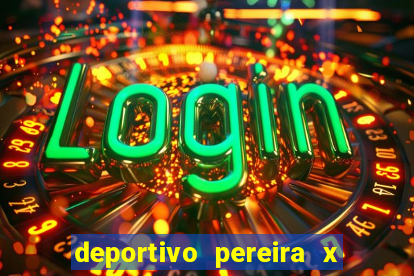 deportivo pereira x aguilas doradas