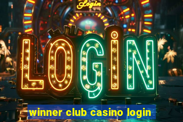 winner club casino login