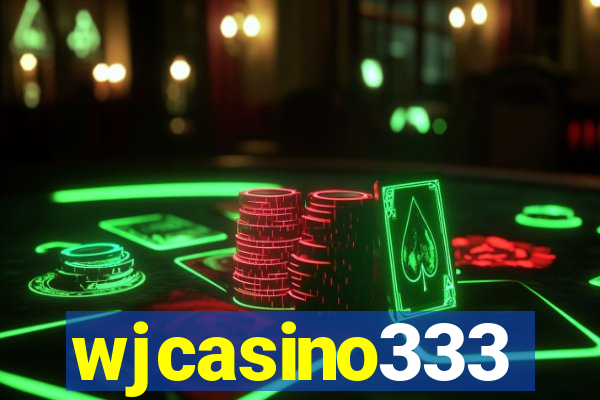 wjcasino333