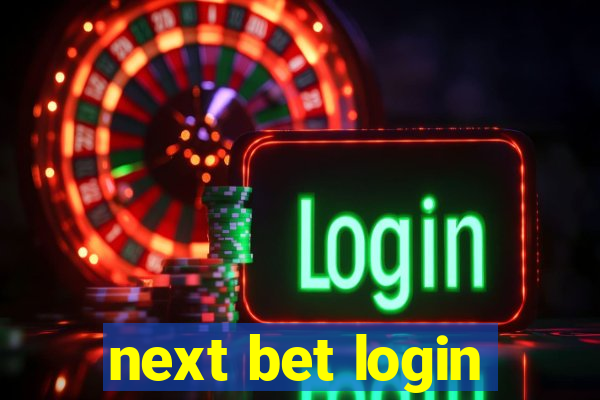 next bet login