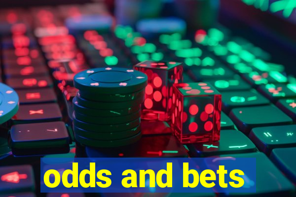 odds and bets