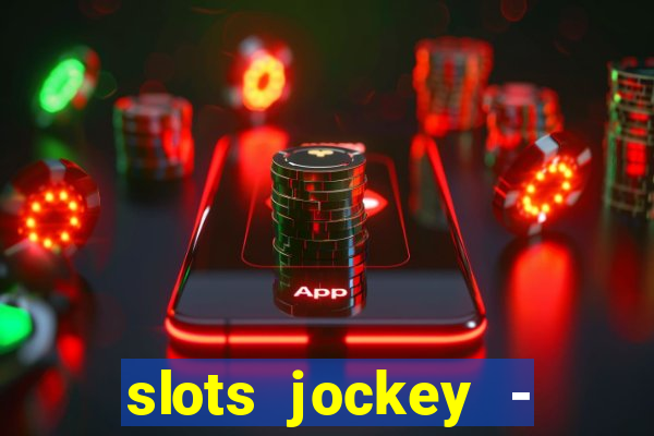 slots jockey - nuts poker club