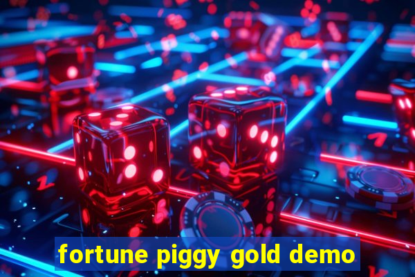 fortune piggy gold demo