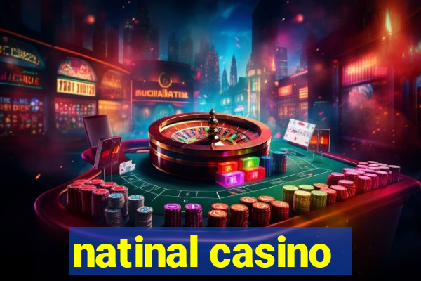 natinal casino