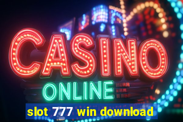 slot 777 win download