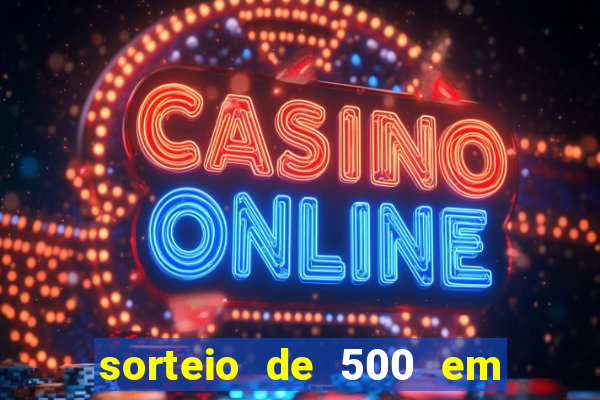 sorteio de 500 em cash toda segunda feira novibet como funciona