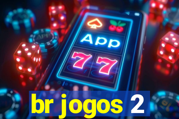 br jogos 2