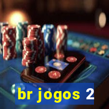 br jogos 2