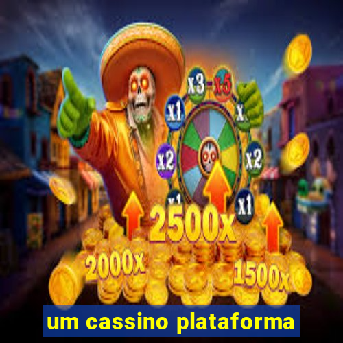 um cassino plataforma