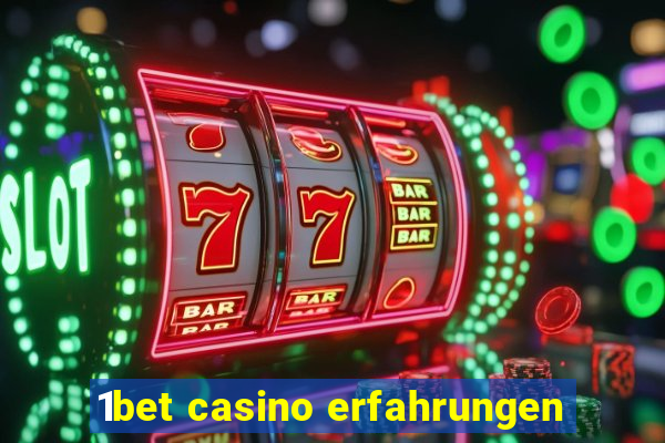 1bet casino erfahrungen