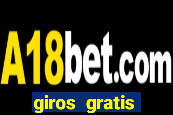 giros gratis estrela bet