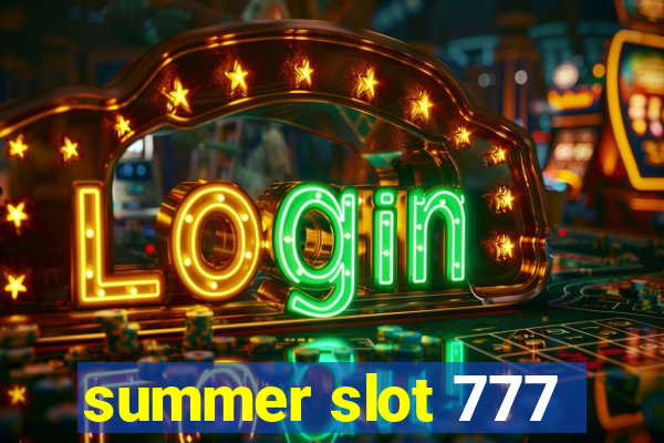 summer slot 777