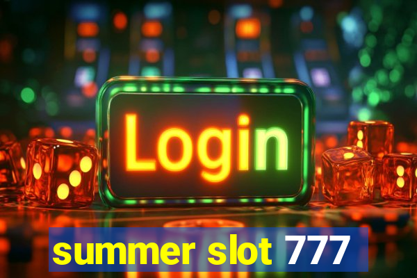 summer slot 777