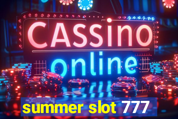 summer slot 777