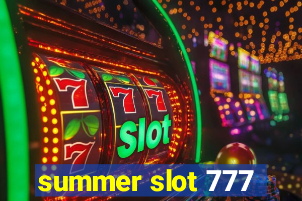 summer slot 777