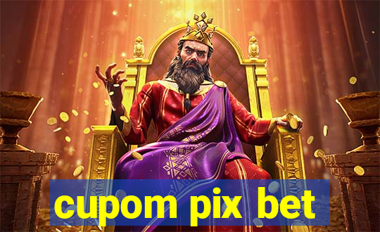 cupom pix bet