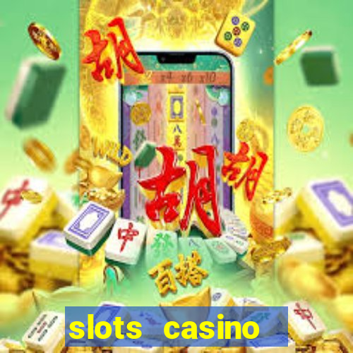 slots casino  lasvegas slots