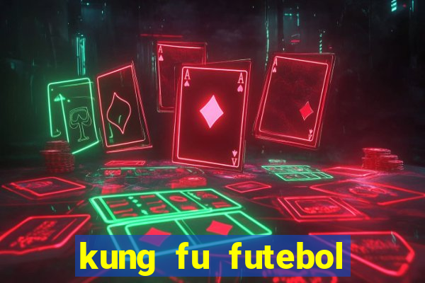 kung fu futebol clube download utorrent