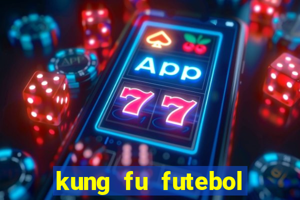 kung fu futebol clube download utorrent