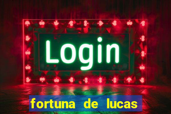 fortuna de lucas lima cantor