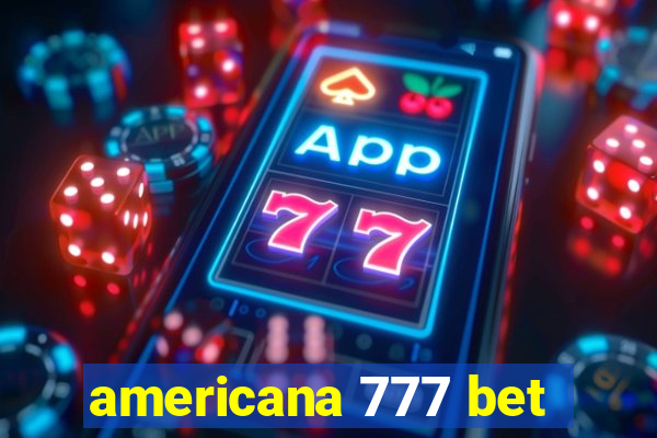 americana 777 bet