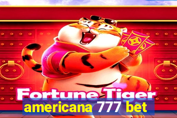 americana 777 bet