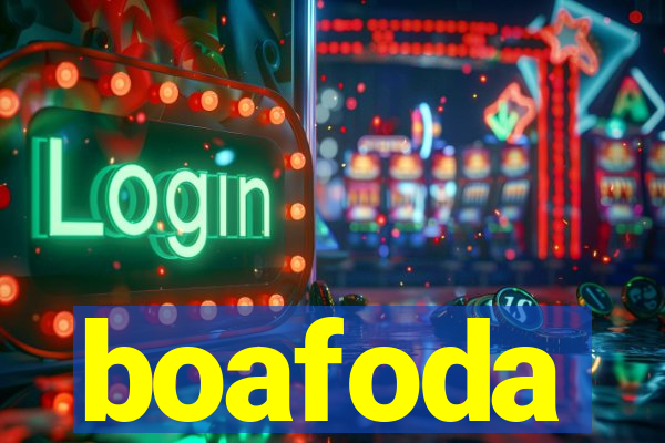 boafoda