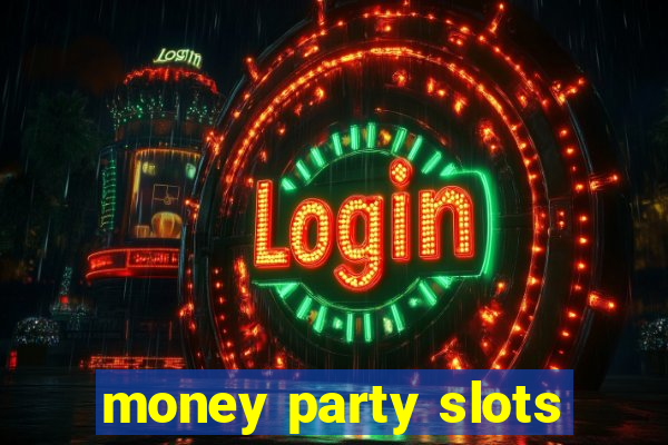 money party slots