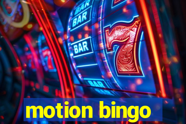 motion bingo