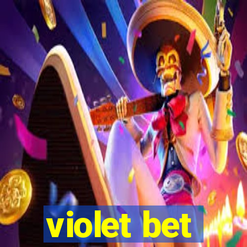 violet bet