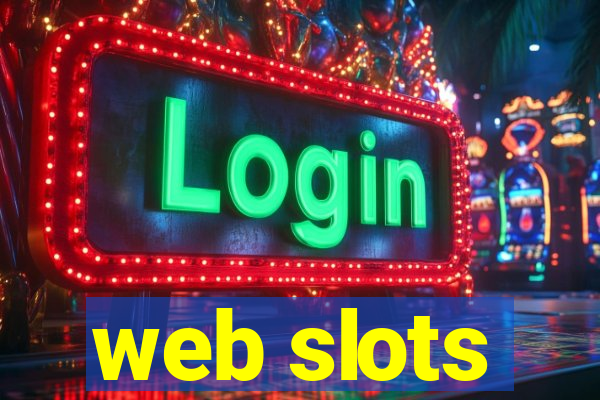 web slots