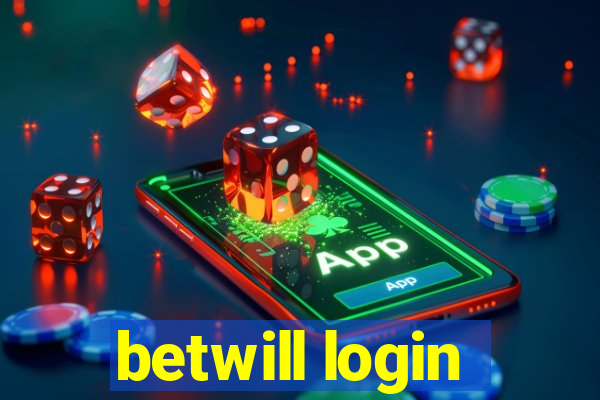 betwill login