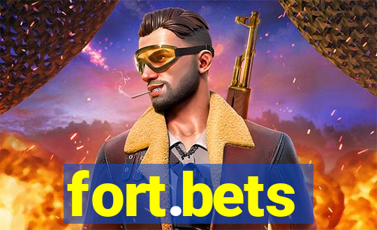 fort.bets