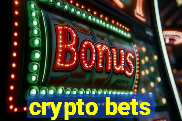 crypto bets