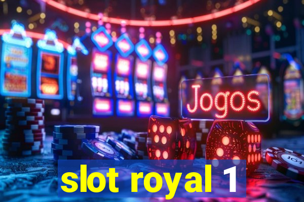 slot royal 1