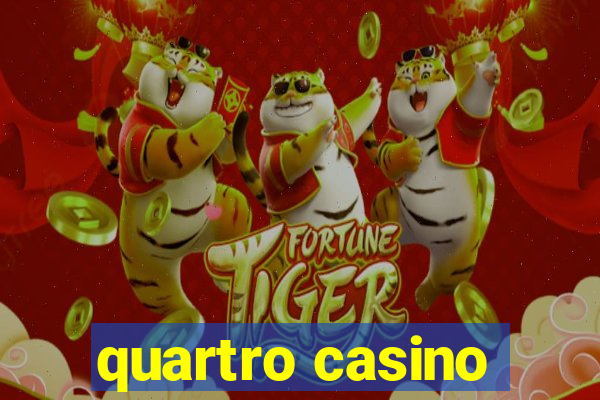 quartro casino