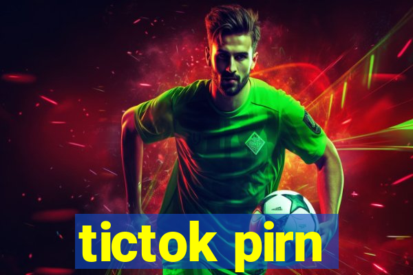 tictok pirn