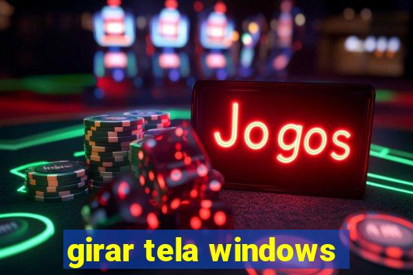 girar tela windows