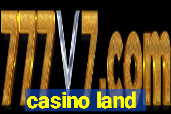 casino land