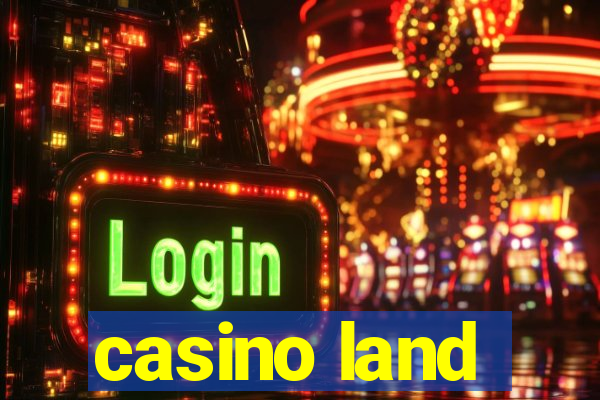 casino land