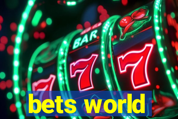 bets world