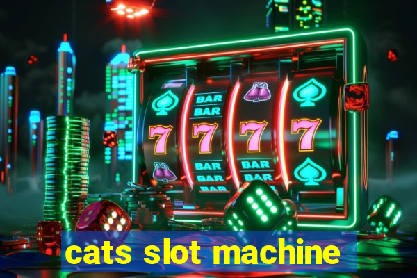 cats slot machine