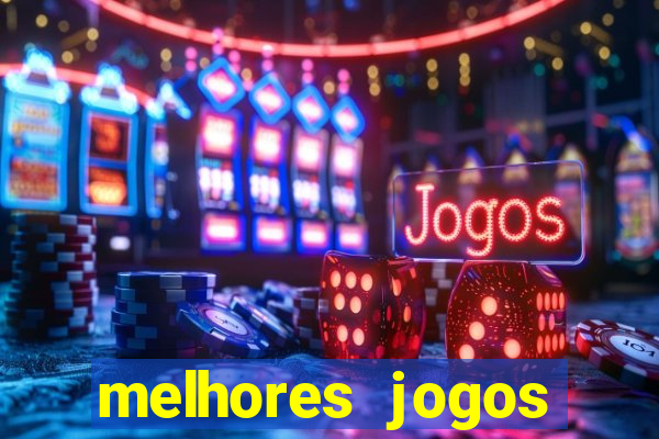 melhores jogos cassino online