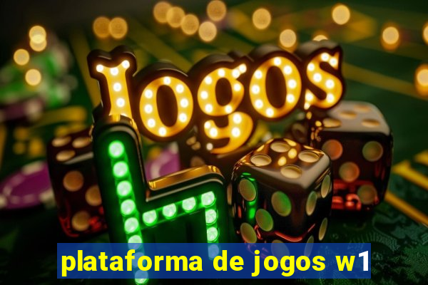 plataforma de jogos w1