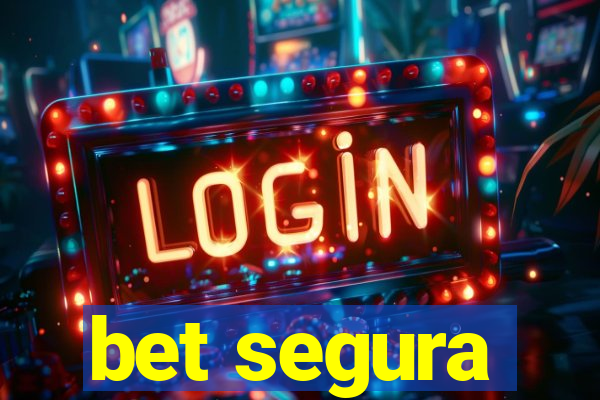 bet segura