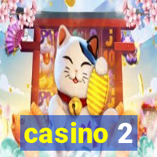 casino 2