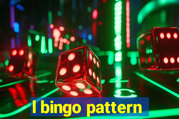 l bingo pattern