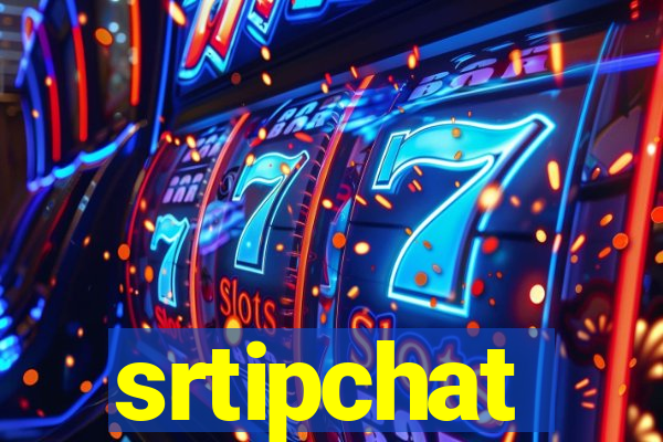 srtipchat